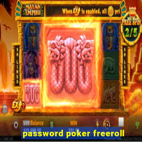 password poker freeroll